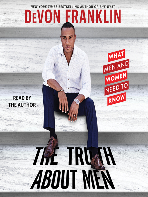 Title details for The Truth About Men by DeVon Franklin - Wait list